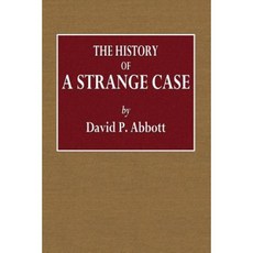 The History of a Strange Case Paperback, Createspace Independent Publishing Platform
