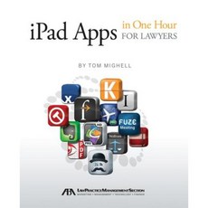 iPad Apps in One Hour for Lawyers Paperback, American Bar Association