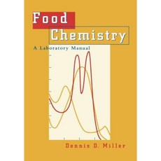 Food Chemistry: A Laboratory Manual Paperback, Wiley-Interscience