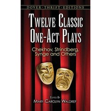 Twelve Classic One-Act Plays Paperback, Dover Publications