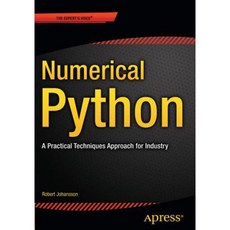 Numerical Python: A Practical Techniques Approach for Industry 平裝版, Apress