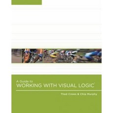 A Guide to Working with Visual Logic Paperback, Course Technology