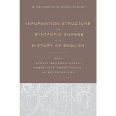 Information Structure and Syntactic Change in the History of English Hardcover, Oxford University Press, USA
