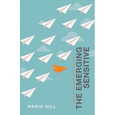 The Emerging Sensitive: A Guide for Finding Your Place in the World Paperback, Bookbaby