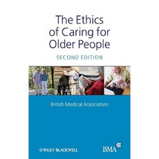 The Ethics of Caring for Older People 平裝版, Bmj Publishing Group