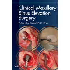 Clinical Maxillary Sinus Elevation Surgery Paperback, Wiley-Blackwell