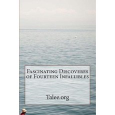 Fascinating Discoveres of Fourteen Infallibles Paperback, Createspace