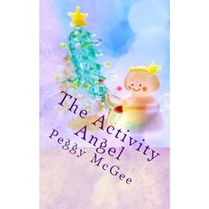 The Activity Angel Paperback, Createspace Independent Publishing Platform