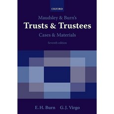 Maudsley & Burn's Trusts & Trustees Cases & Materials Paperback, Oxford University Press, USA