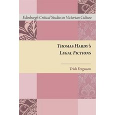 Thomas Hardy's Legal Fictions Hardcover, Edinburgh University Press