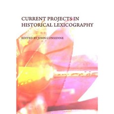 Current Projects in Historical Lexicography Hardcover, Cambridge Scholars Publishing