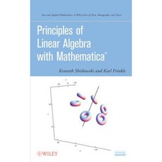 Principles of Linear Algebra with Mathematica Hardcover, Wiley
