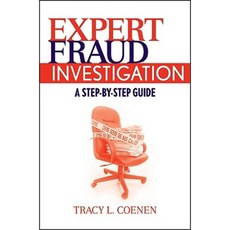 Expert Fraud Investigation: A Step-By-Step Guide 精裝版, Wiley