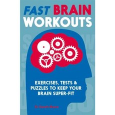 Fast Brain Workouts: Exercises Tests & Puzzles to Keep Your Brain Super-Fit Paperback, Michael O'Mara Books