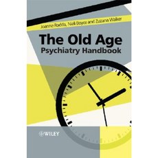 The Old Age Psychiatry Handbook: A Practical Guide 平裝版, Wiley-Interscience