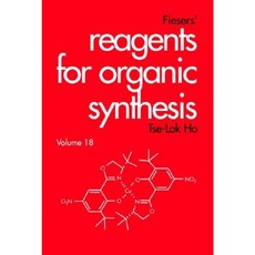 Fiesers' Reagents for Organic Synthesis Volume 18 精裝版, Wiley-Interscience