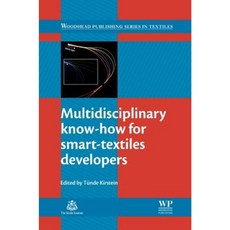 Multidisciplinary Know-How for Smart-Textiles Developers Hardcover, Woodhead Publishing
