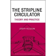 The Stripline Circulators: Theory and Practice 精裝版, Wiley-IEEE Press