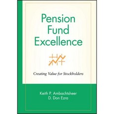 Pension Fund Excellence: Creating Value for Stockholders 精裝版, Wiley