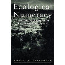 Ecological Numeracy: Quantitative Analysis of Environmental Issues 平裝版, Wiley