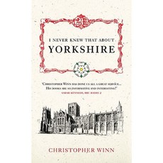 I Never Knew That about Yorkshire Hardcover, Ebury Press