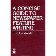 A Concise Guide to Newspaper Feature Writing Paperback, Upa