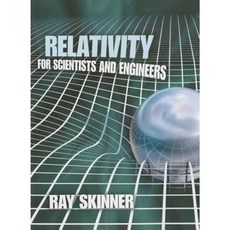 Relativity for Scientists and Engineers Paperback, Dover Publications