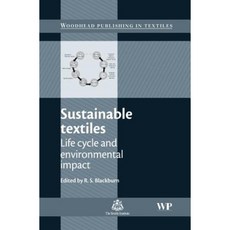 Sustainable Textiles: Life Cycle and Environmental Impact Hardcover, Woodhead Publishing