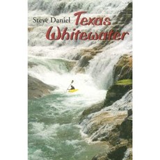 Texas Whitewater Paperback, Texas A&M University Press