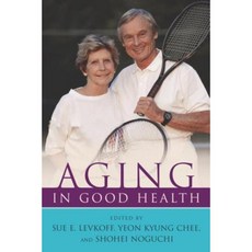 Aging in Good Health Paperback, Prometheus Books