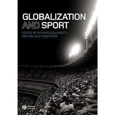 Globalization and Sport Paperback, Wiley-Blackwell