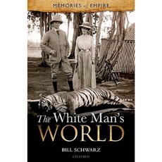 White Man's World Hardcover, Oxford University Press (UK)