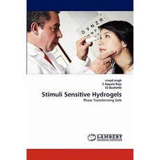 Stimuli Sensitive Hydrogels Paperback, LAP Lambert Academic Publishing