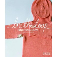 In the Loop: Knitting Now Paperback, Black Dog Publishing