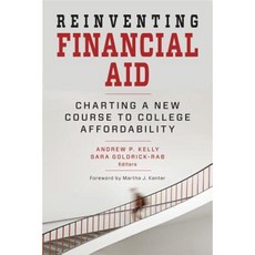 Reinventing Financial Aid: Charting a New Course to College Affordability Paperback, Harvard Education PR