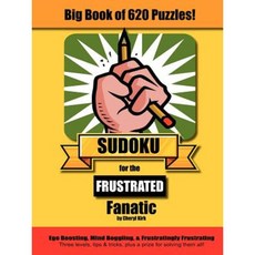 Big Book of 620 Sudoku Puzzles for the Frustrated Fanatic Paperback, Expanding Books