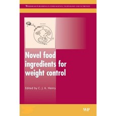 Novel Food Ingredients for Weight Control Hardcover, Woodhead Publishing