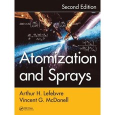 Atomization and Sprays Second Edition Hardcover, CRC Press
