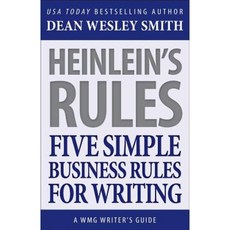 Heinlein's Rules: Five Simple Business Rules for Writing Paperback, Wmg Publishing