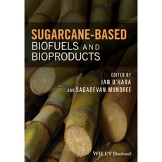 Sugarcane-Based Biofuels and Bioproducts 精裝版, Wiley-Blackwell