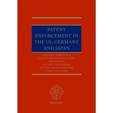 Patent Enforcement in the Us Germany and Japan Hardcover, Oxford University Press, USA