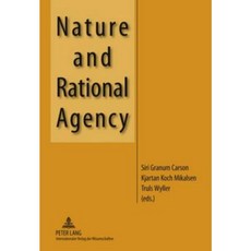 Nature and Rational Agency Hardcover, Peter Lang Gmbh, Internationaler Verlag Der W