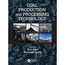 Coal Production and Processing Technology Hardcover, CRC Press