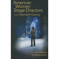 American Women Stage Directors of the Twentieth Century Hardcover, University of Illinois Press