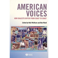 American Voices: How Dialects Differ from Coast to Coast Hardcover, Wiley-Blackwell