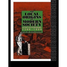 The Local Origins of Modern Society: Gloucestershire 1500-1800 Paperback, Routledge