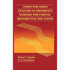Computer-Aided Analysis of Difference Schemes for Partial Differential Equations Hardcover, Wiley-Interscience