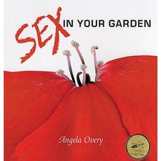 Sex in Your Garden Paperback, Fulcrum Publishing