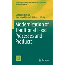 Modernization of Traditional Food Processes and Products Hardcover, Springer