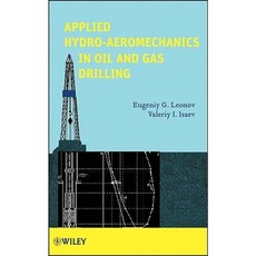 Applied Hydro-Aeromechanics in Oil and Gas Drilling Hardcover, Wiley-Aiche